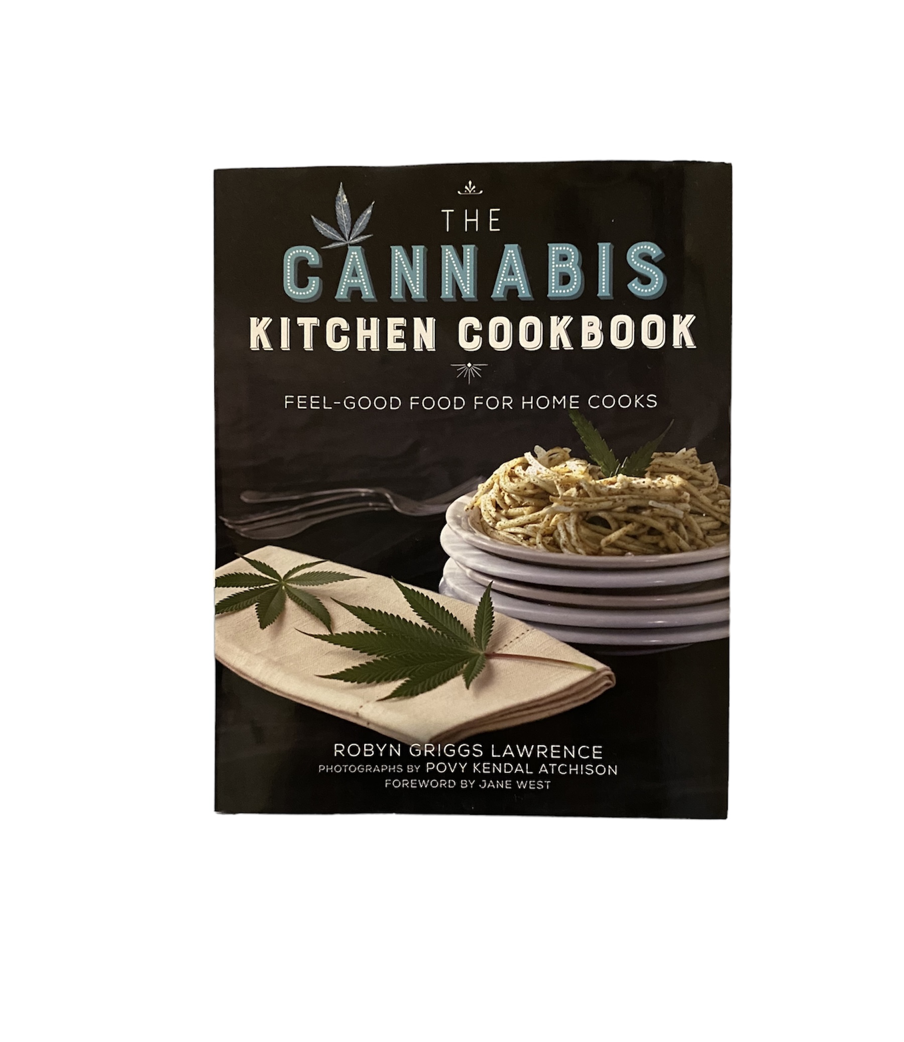 From　The　Cultivars　And　Paperback　To　Cannabis　Tinctures　Virginia　Kitchen　And　Edibles,　Desserts　Cookbook:　Entrées　Feel-Good　Cocktails